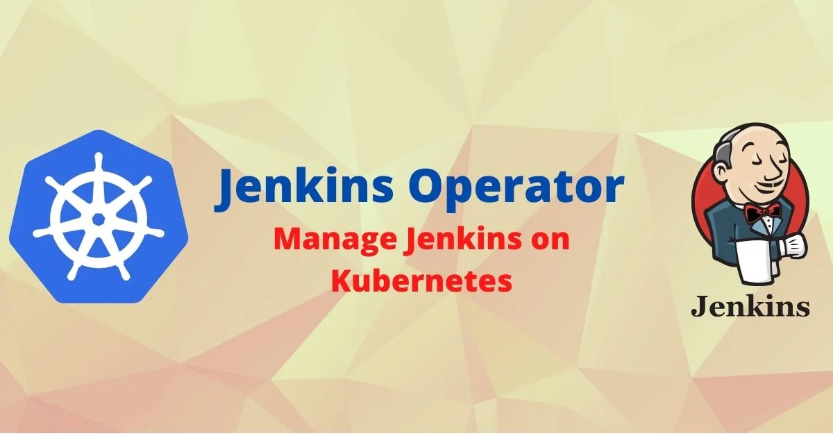 What is Jenkins operator I How to deploy Jenkins operator on